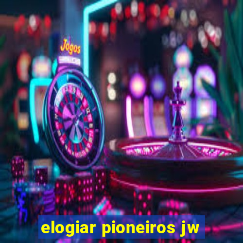 elogiar pioneiros jw